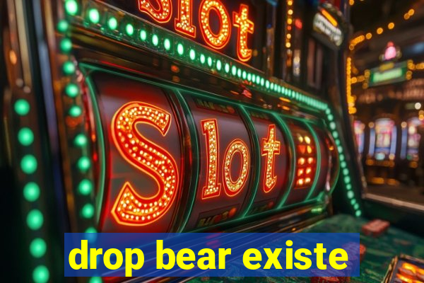 drop bear existe